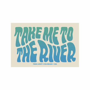 Sticker | Take Me To The River